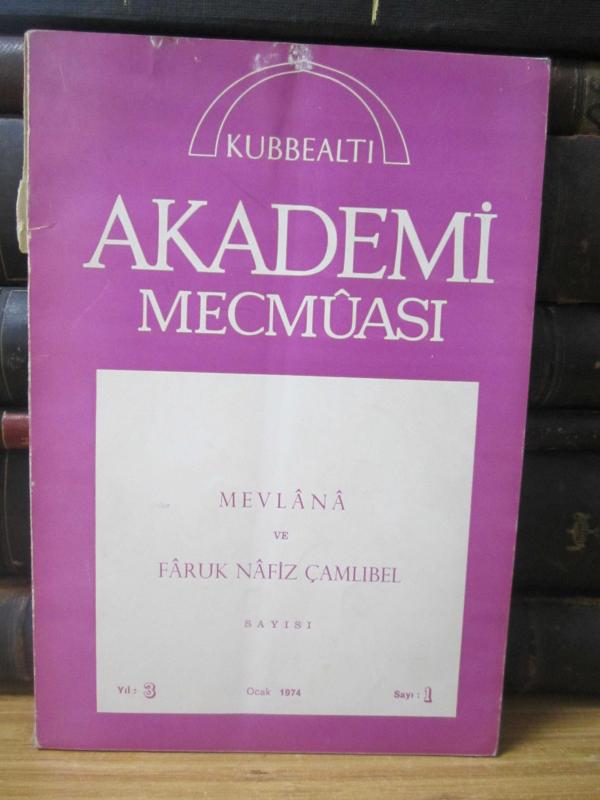Kubbealtı Akademi Mecmuası - Yıl 3 Sayı 1 - Ocak 1974