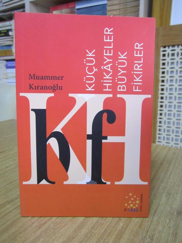 Küçük Hikayeler Büyük Fikirler - Muammer Kıranoğlu