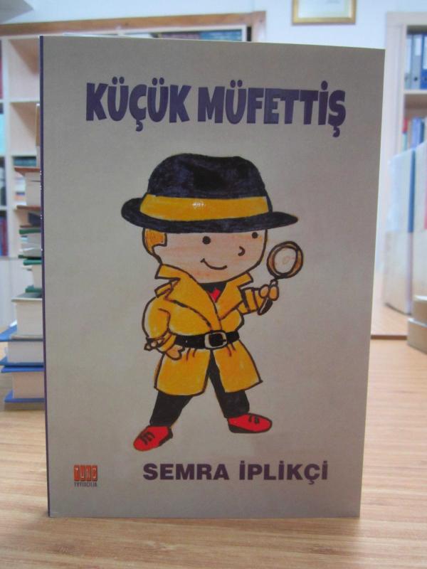 Küçük Müfettiş - Semra İplikçi