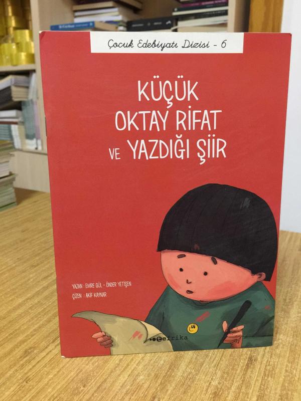 Küçük Oktay Rifat ve Yazdığı Şiir / Tefrika Çocuk Edebiyatı Dizisi 6
