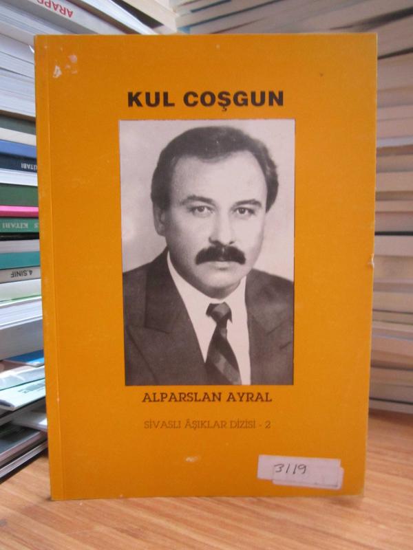 Kul Coşgun - Alparslan Ayral / Sivaslı Aşıklar Dizisi 2