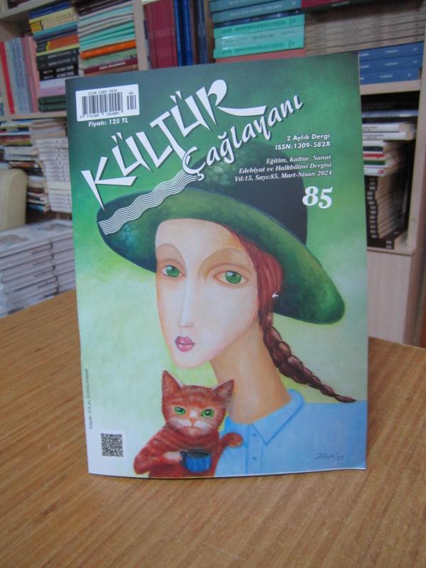 Kültür Ajans - Kültür Çağlayanı Dergisi - Mart-Nisan 2024 Sayı 85