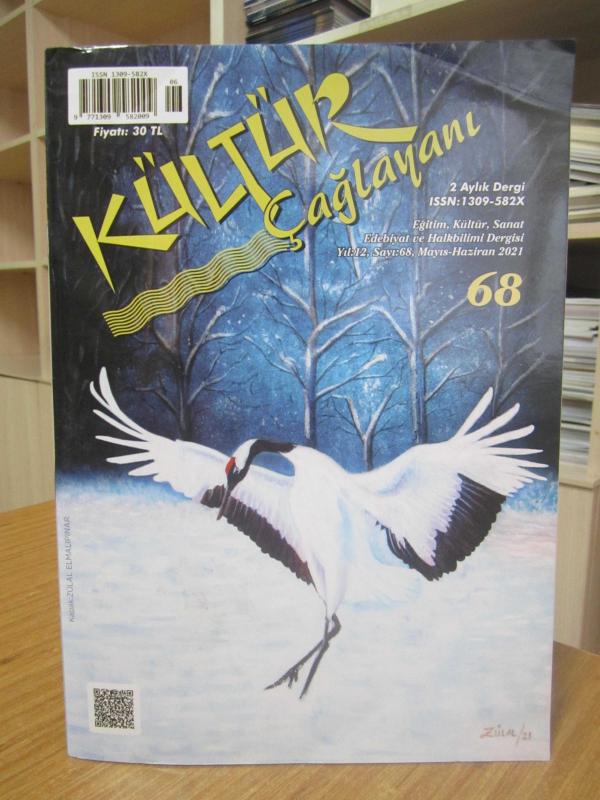 Kültür Ajans - Kültür Çağlayanı Dergisi - Mayıs-Haziran 2021 Sayı 68