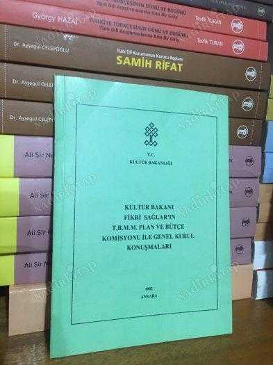 Kültür Bakanı Fikri Sağlar'ın TBMM Plan ve Bütçe Komisyonu ile Genel Kurul  Konuşmaları
