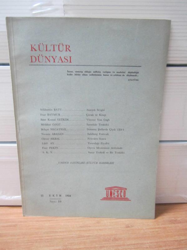 KÜLTÜR DÜNYASI - 15 EKİM 1954 - SAYI 10 - UNESCO TÜRKİYE MİLLİ KOMİSYONU