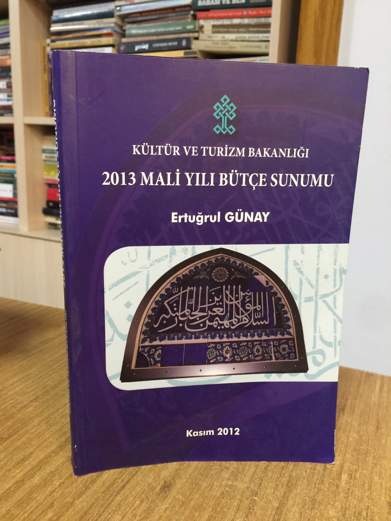 Kültür ve Turizm Bakanlığı 2013 Mali Yılı Bütçe Sunumu