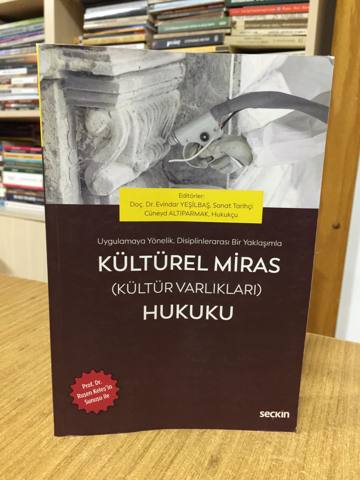 Kültürel Miras (Kültür Varlıkları) Hukuku Seçkin Yayıncılık