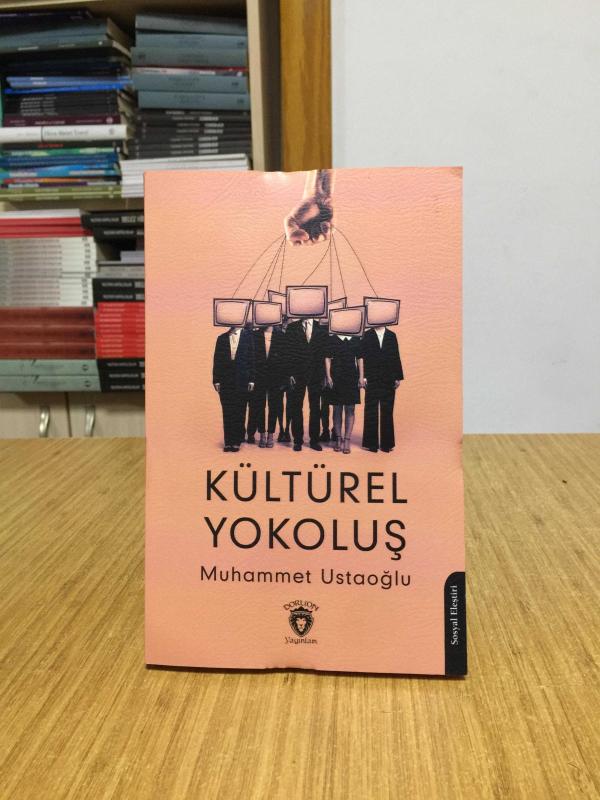Kültürel Yokoluş - Muhammet Ustaoğlu