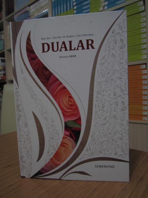 Kur'an-ı Kerim ve Hadis-i Şeriflerden Dualar