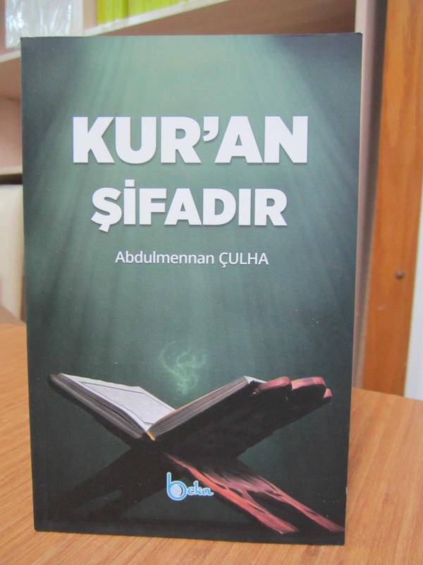 Kur'an Şifadır - Abdulmennan Çulha
