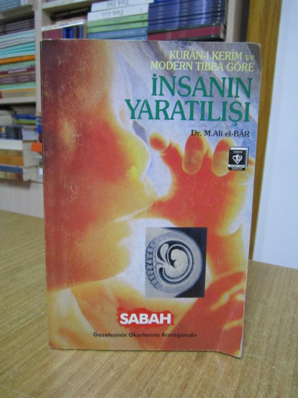 Kuran-ı Kerim ve Modern Tıbba Göre İnsanın Yaratılışı - Dr. Muhammed Ali el-BAR