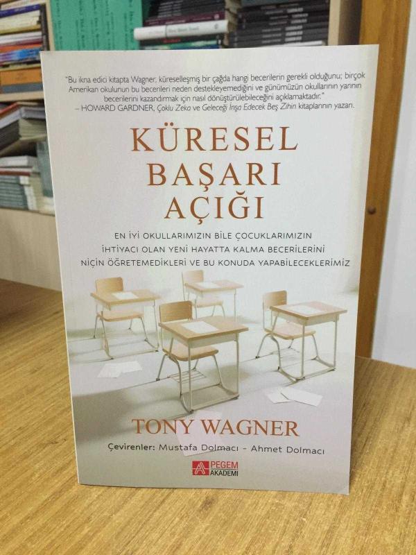 Küresel Başarı Açığı - Tony Wagner