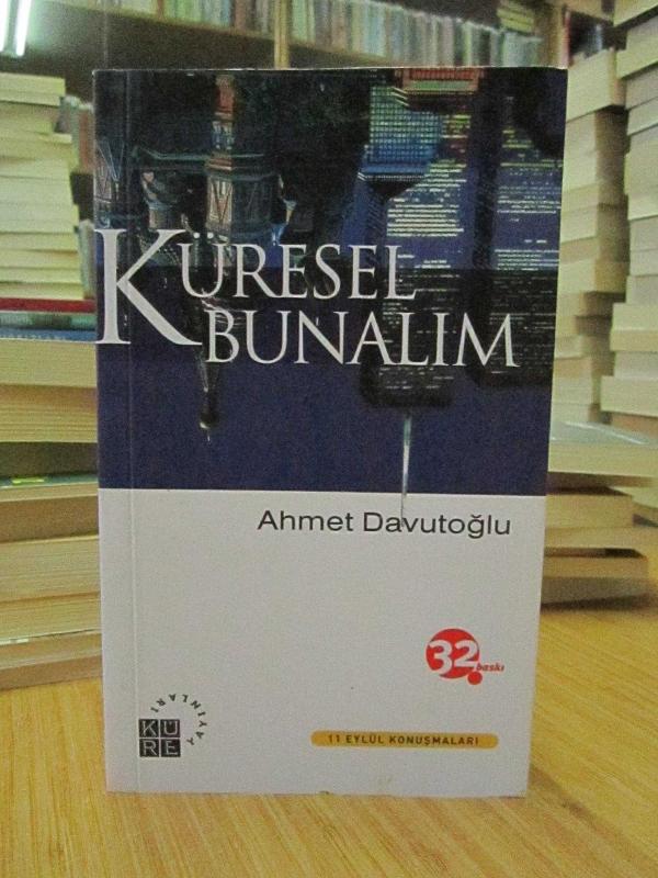 Küresel Bunalım - Ahmet Davutoğlu