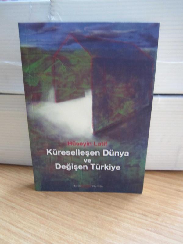 Küreselleşen Dünya ve Değişen Türkiye