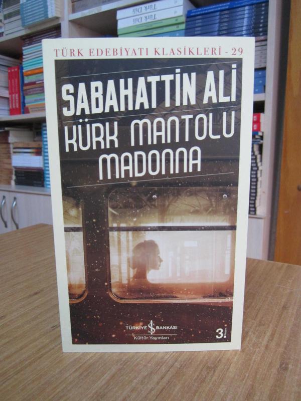 Kürk Mantolu Madonna - Sabahattin Ali [Türkiye İş Bankası Kültür Yayınları] 3.Baskı