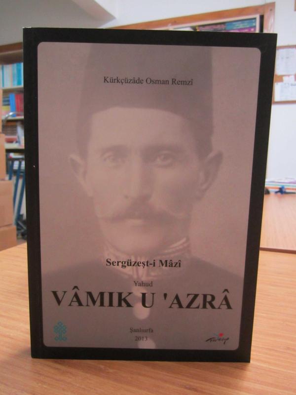 Kürkçüzade Osman Remzi - Sergüzeşt-i Mazi Yahud Vamık u Azra