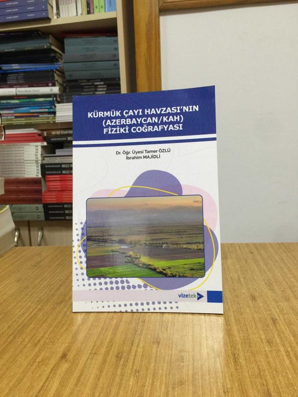 Kürmük Çayı Havzası'nın (Azerbaycan/Kah) Fiziki Coğrafyası