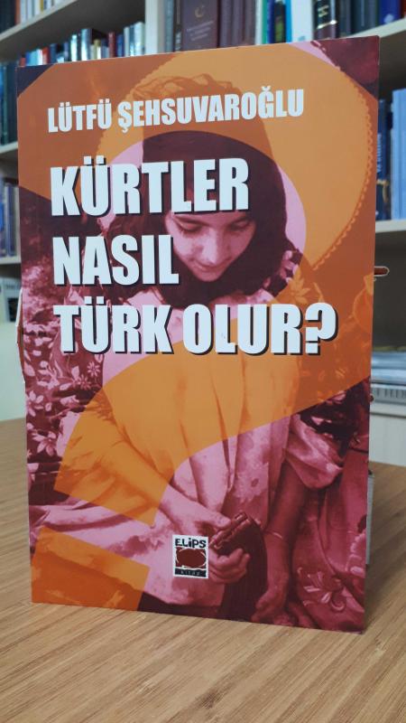 Kürtler Nasıl Türk Olur?