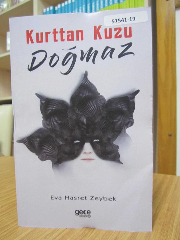 Kurttan Kuzu Doğmaz - Eva Hasret Zeybek