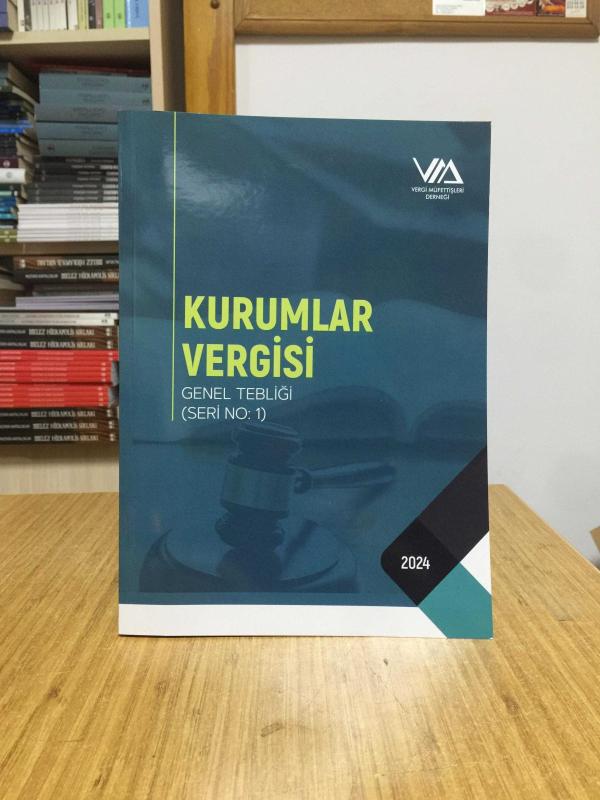KURUMLAR VERGİSİ Genel Tebliği (Seri No: 1)