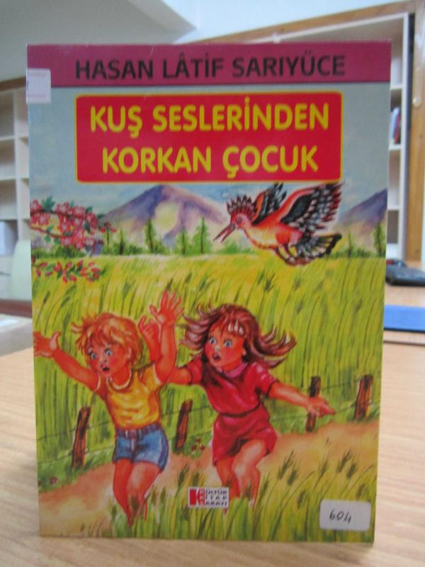 Kuş Seslerinden Korkan Çocuk - Hasan Latif Sarıyüce