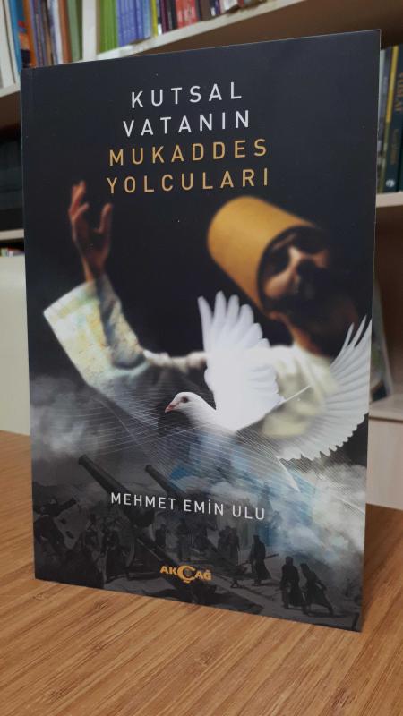 Kutsal Vatanın Mukaddes Yolcuları