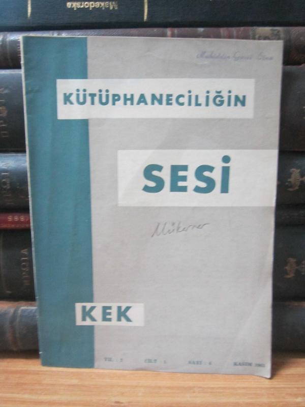 Kütüphaneciliğin Sesi Dergisi - Cilt 1 Sayı 4 - Kasım 1963