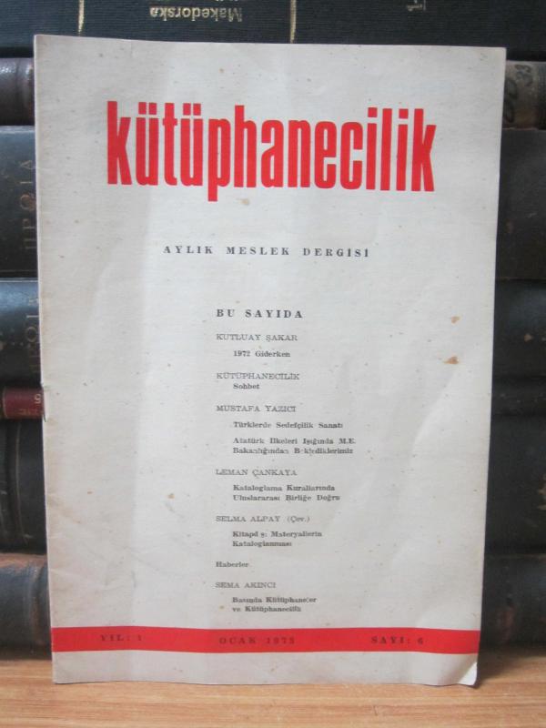 Kütüphanecilik Dergisi - Sayı 6 - Ocak 1973