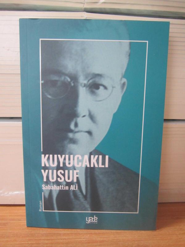 KUYUCAKLI YUSUF - SABAHATTİN ALİ [Yade Kitap]