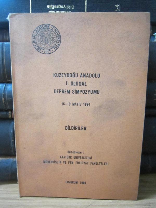 Kuzey Anadolu I.Ulusal Deprem Sempozyumu Bildiriler - 16 - 19 Mayıs 1984