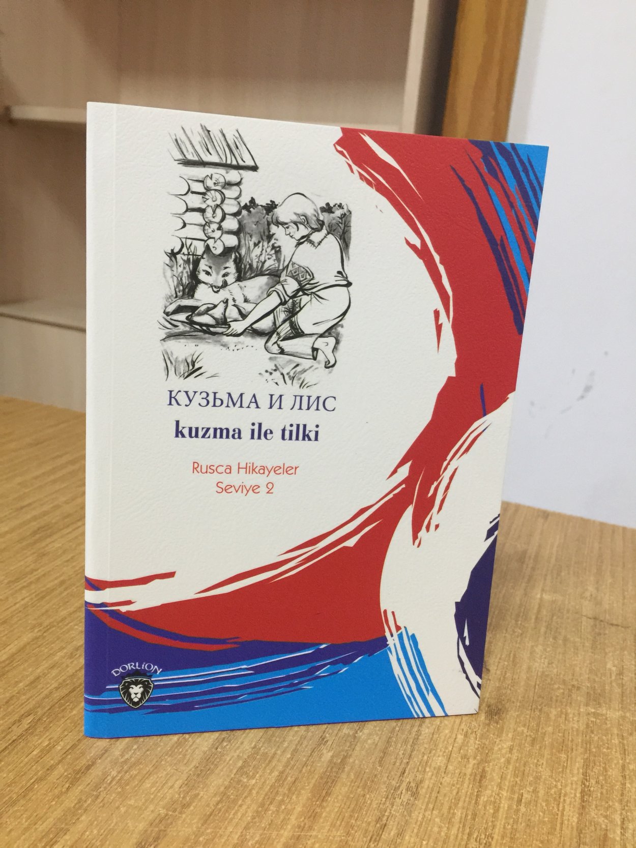 Kuzma ile Tilki (Rusça Hikayeler Seviye 2) Dorlion Yayınları
