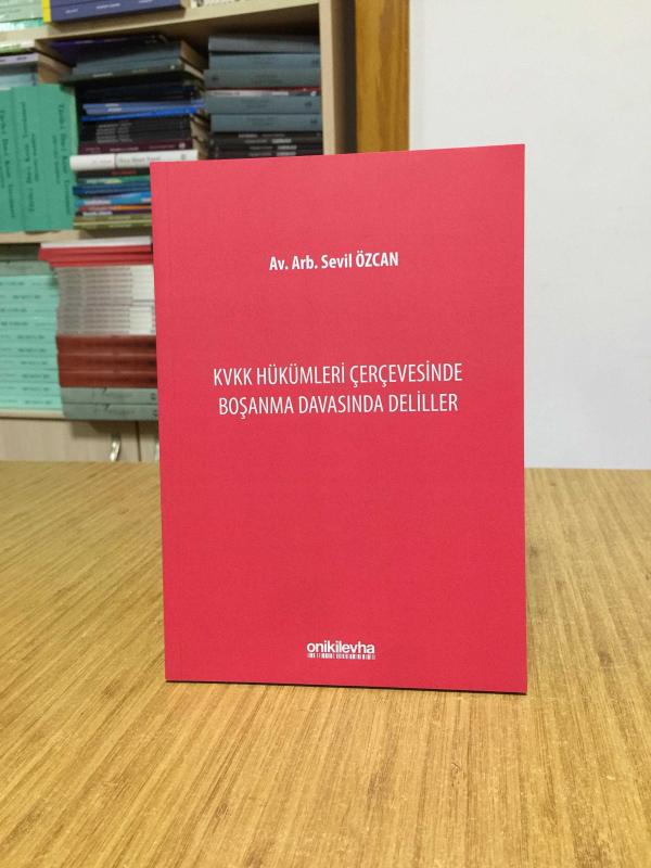 KVKK Hükümleri Çerçevesinde Boşanma Davasında Deliller