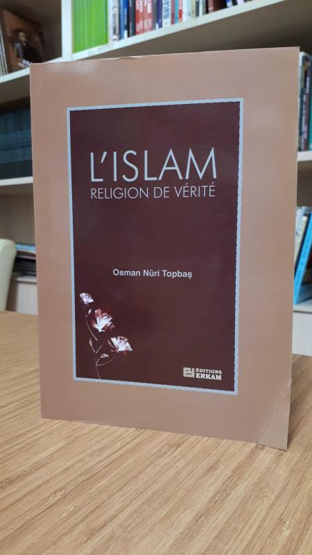 L'Islam Religion De Verite