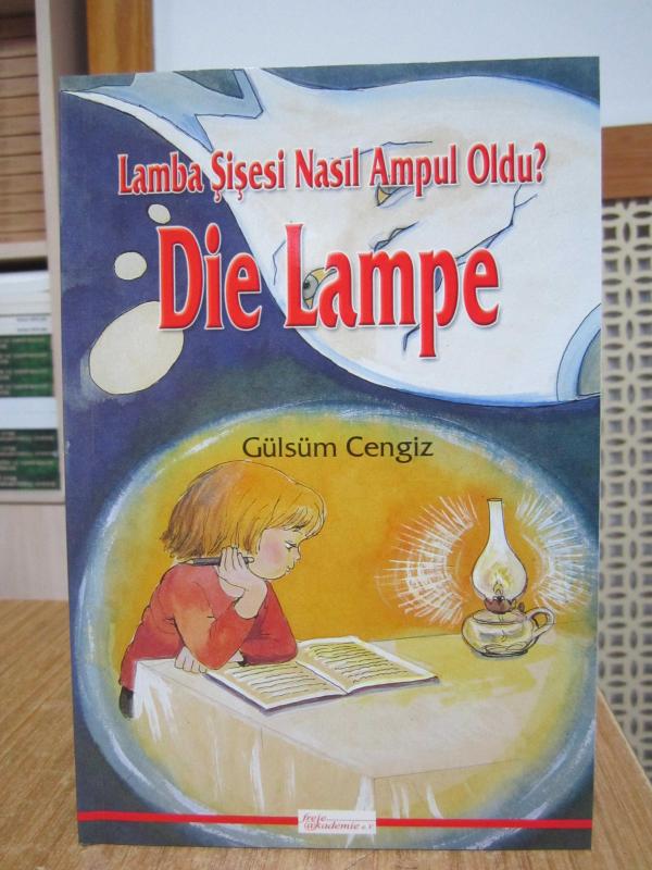 Lamba Şişesi Nasıl Ampul Oldu Die Lampe - Gülsüm Cengiz [CD'li]