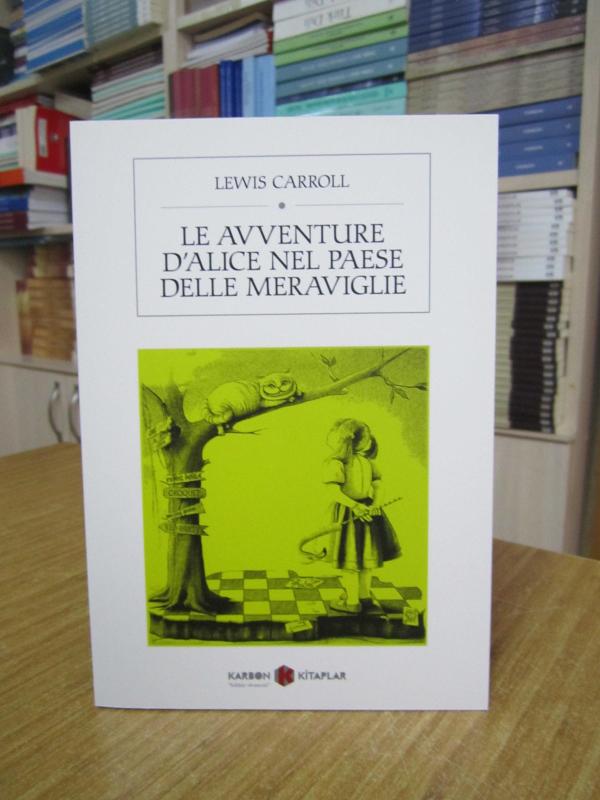 Le avventure di Alice nel Paese delle Meraviglie - Lewis Carroll