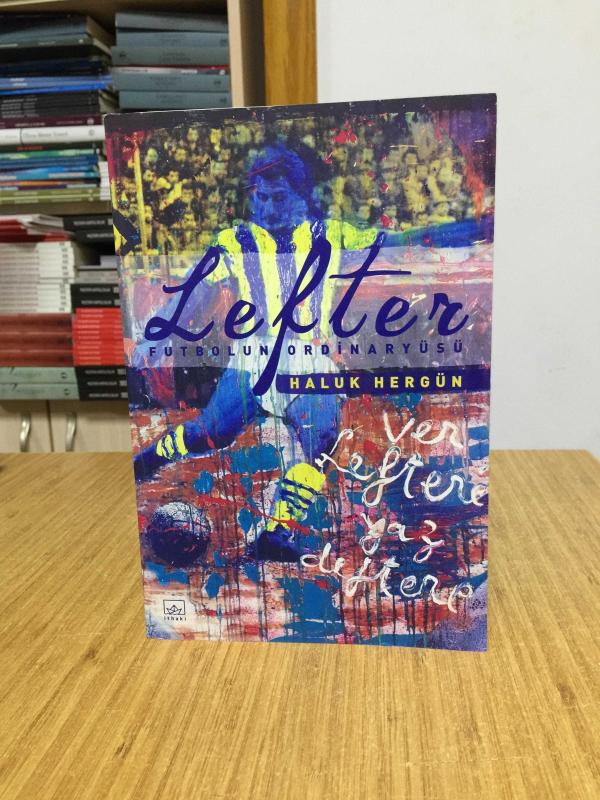 Lefter Futbolun Ordinaryüsü - Haluk Hergün