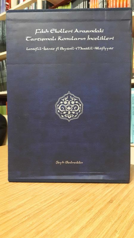 LETAİFÜ'L-İŞARAT-Fİ BEYANİ'L-MESAİLİ'L HİLAFİYAT / ŞEYH BEDREDDİN +Tıpkı Basım (2 Cilt Takım)