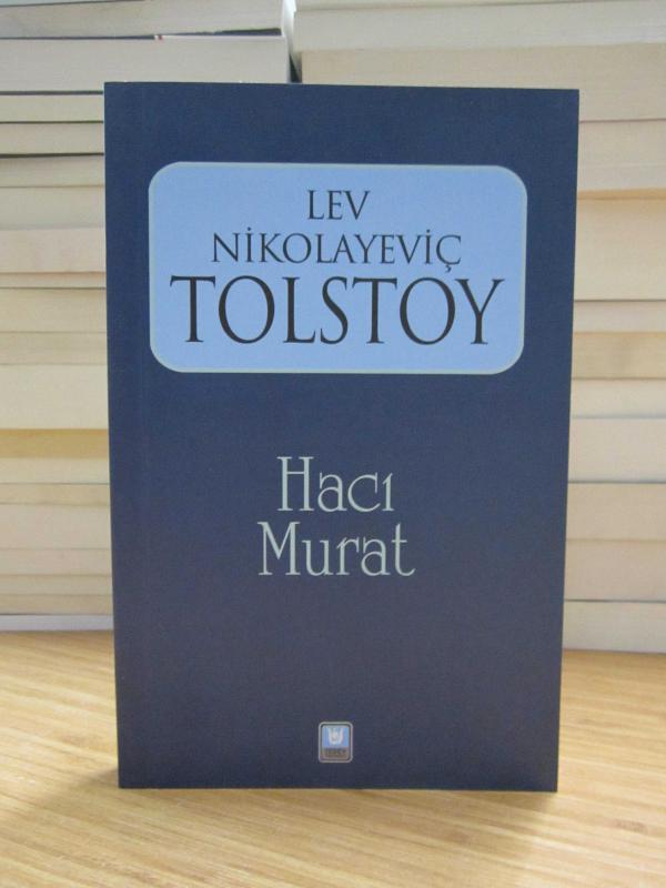 Lev Nikolayeviç Tolstoy - Hacı Murat
