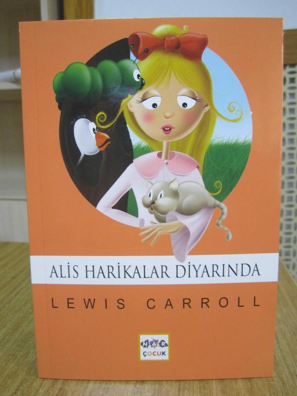 Lewis Carroll - Alis Harikalar Diyarında [ Nar Çocuk ]