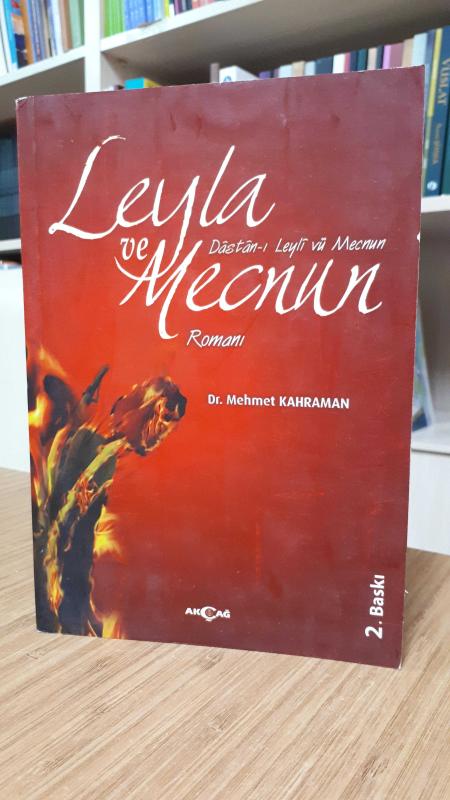 Leyla ve Mecnun - Dastan-ı Leyli vü Mecnun Romanı