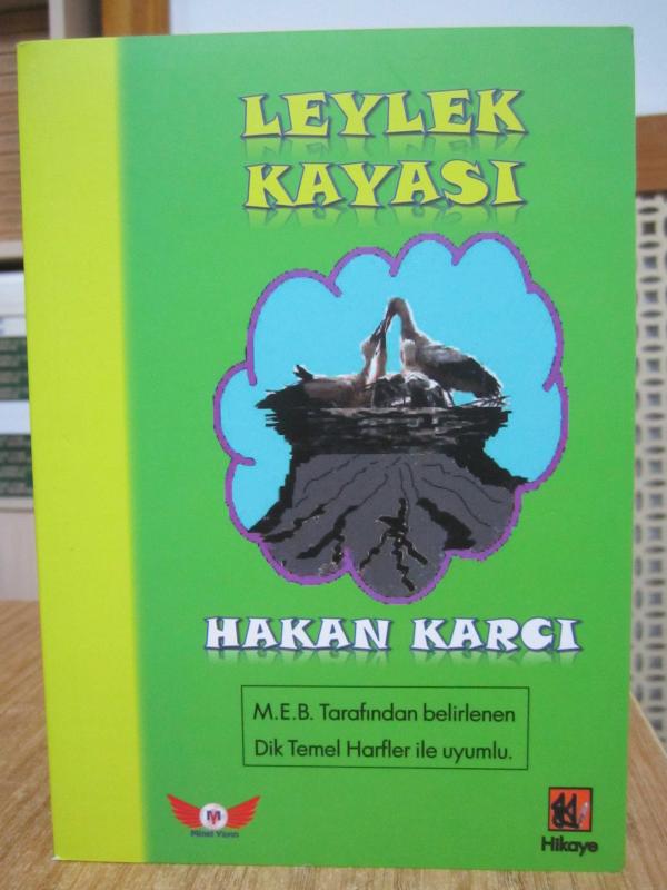 Leylek Kayası - Hakan Karcı