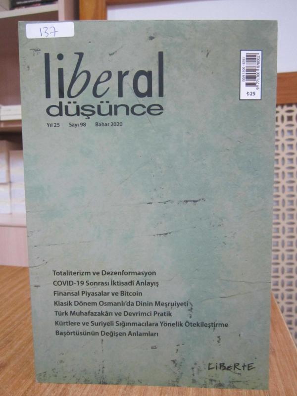 LİBERAL DÜŞÜNCE DERGİSİ - Sayı 98 - Bahar 2020