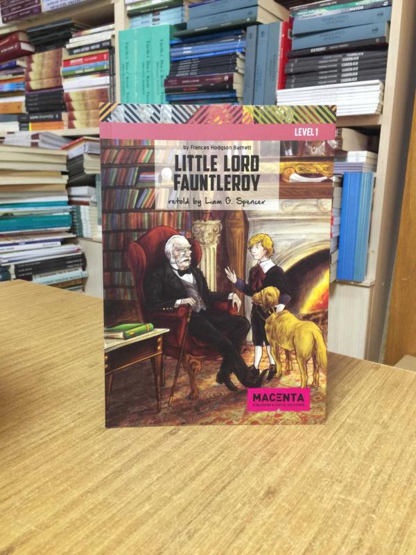 Little Lord Fauntleroy by Frances Hodgson Burnett (Level 1 Reading) MACENTA Buckingham ELT