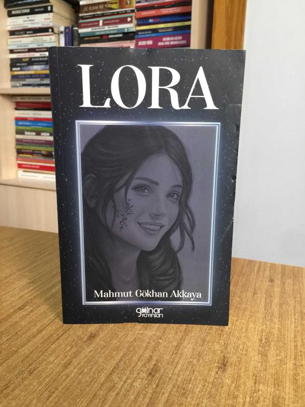 Lora - Mahmut Gökhan Akkaya