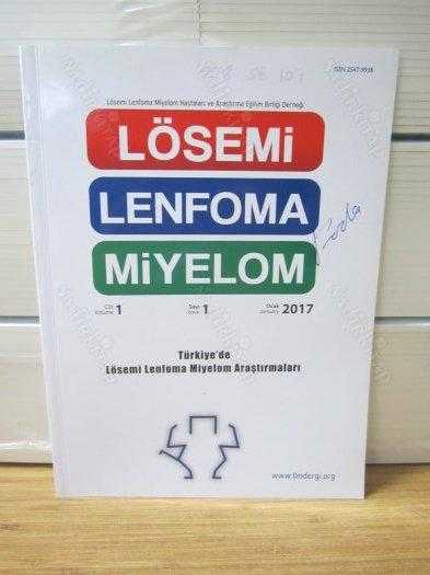 Lösemi Lenfoma Miyelom Hastaları ve Araştırma Eğitim Birliği Derneği Dergisi Cilt 1 Sayı 1 - Ocak 2017