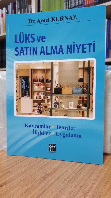 Lüks ve Satın Alma Niyeti