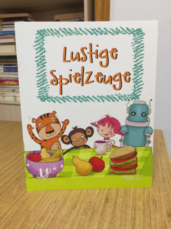 Lustige Spielzeuge UNIVERSAL ELT (İlkokul ve Ortaokul Öğrencilerine Yönelik Almanca Hikaye Kitabı)