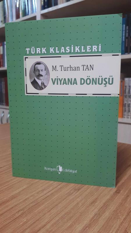 M. Turhan Tan - Viyana Dönüşü