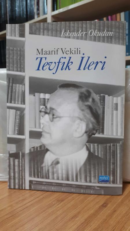 Maarif Vekili Tevfik İleri