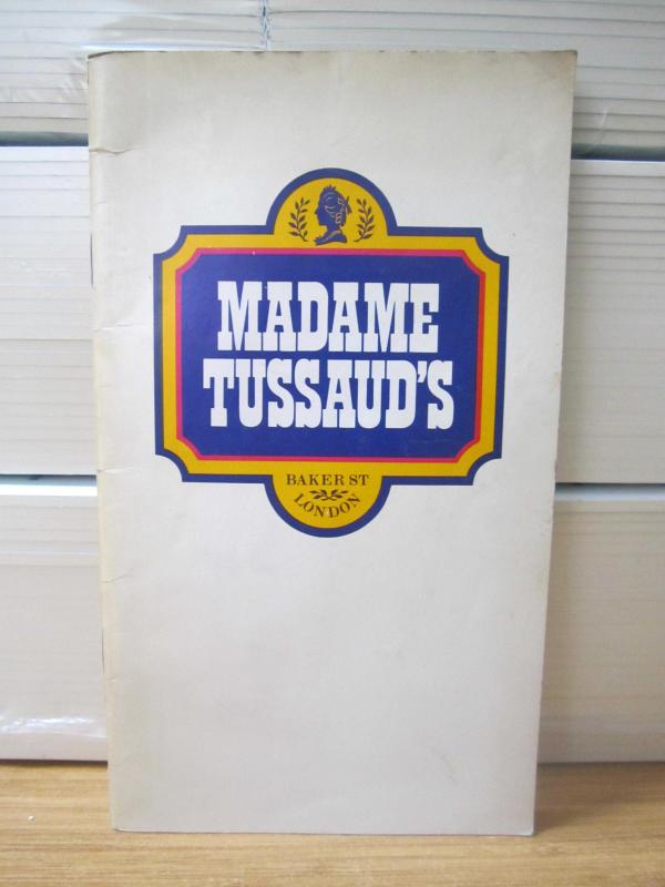 Madame Tussaud's Baker Street Museum London 1974 (Illustraded Guide)